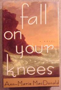 Fall on Your Knees