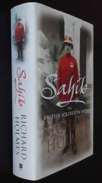 Sahib: The British Soldier in India 17501914