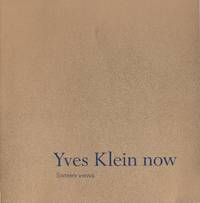 Yves Klein Now: Sixteen Views