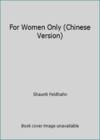 For Women Only