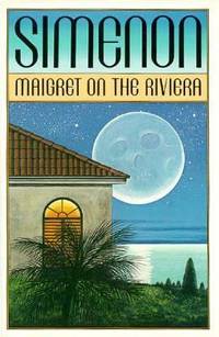 Maigret on the Riviera by Georges Simenon - 1988