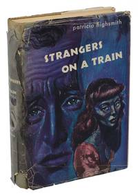 Strangers on a Train by Highsmith, Patricia - 1950