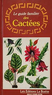 Le guide familier des cactées