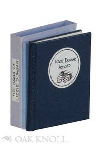 SAGA OF LIZZIE DUNBAR, OR, CRIME AND PUNISHMENT IN THE SEDATE VILLAGE OF FARMINGTON, CONNECTICUT IN 1832.|THE