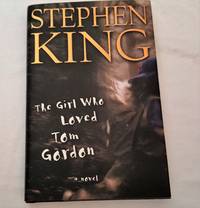 The Girl Who Loved Tom Gordon by Stephen King - 1st printing - 1999 - from Corliss Books (SKU: 012440)