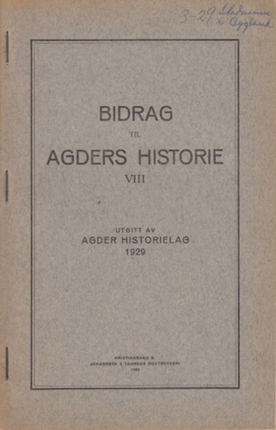 (AGDER) Bidrag til Agders Historie VIII.