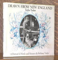 DRAWN FROM NEW ENGLAND, TASHA TUDOR by Bethany Tudor - 1979