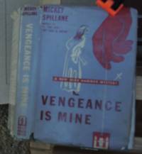 VENGEANCE IS MINE (1st ed)