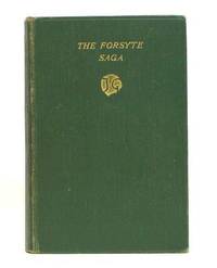 The Forsyte Saga: Volume 1: The Man of Property, and, In Chancery, and, To Let by Galsworthy, John - 1950