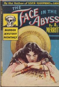 THE FACE IN THE ABYSS - Murder of the Month 29 de Merritt A - 1945