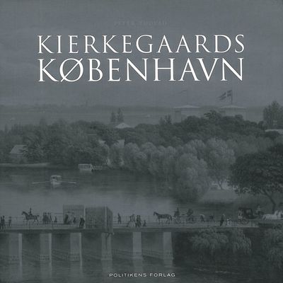 Kierkegaards København.