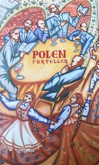 Polen forteller. Polske noveller. Valgt og…