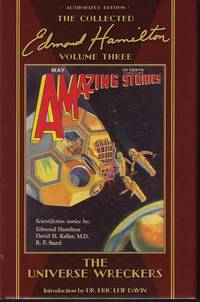 image of THE UNIVERSE WRECKERS; The Collected Edmond Hamilton Volume Three
