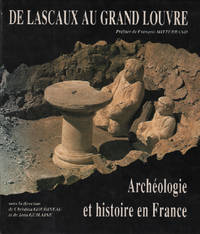 De lascaux au grand louvre / archeologique et histoire en france by Goudineau / Guilaine - from philippe arnaiz (SKU: 84518)