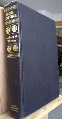 image of Iron Coffins: A Personal Account of the German U-Boat Battles of World War II