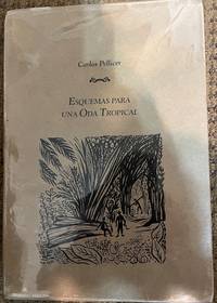 ESQUEMAS PARA UNA ODA TROPICAL.; Ilustraciones del Maestro Alfredo Zalce