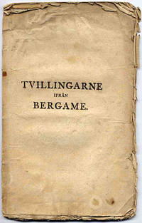 Tvillingarne ifrån Bergame; comedie uti en act af…