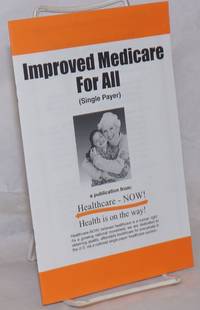 image of Improved Medicare For All (SIngle Payer)