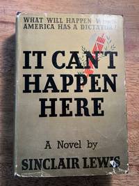 It Can&#039;t Happen Here by Sinclair Lewis - 1935