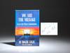 You Are The Message; Secrets of the Master Communicators