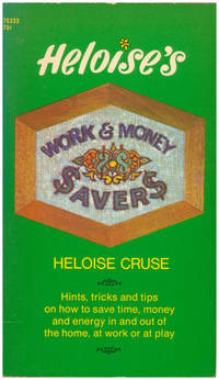 Heloise's Work and Money Savers