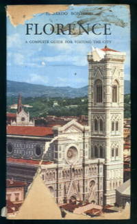 Florence: A Complete Guide for Visiting the City by Louis Giardini (Trans.) Edoardo Bonechi - Paperback - from Lazy Letters Books (SKU: 9079)