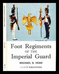 Foot regiments of the Imperial Guard