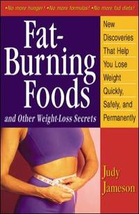 Fat-Burning Foods and Other Weight-Loss Secrets