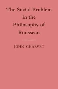 The Social Problem in the Philosophy of Rousseau