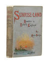 Sunrise-Land. Rambles in Eastern England. (Jarrold's Holiday Series)