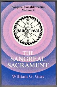 The Sangreal Sacrament (Sangreal Sodality Series Volume 2)
