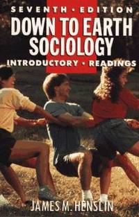 Down to Earth Sociology : Introductory Readings by James M. Henslin - 1992