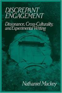 Discrepant Engagement: Dissonance, Cross-Culturality and Experimental Writing
