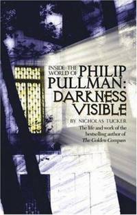 Philip Pullman : Inside the World of Philip Pullman