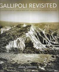 cover of Gallipoli Revisited : In the Footsteps of Charles Bean and the Australian Historical Mission