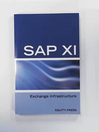 SAP XI Interview Questions, Answers, and Explanations: SAP Exchange Infrastructure Certification...