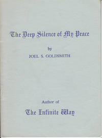 The Deep Silence of My Peace by Goldsmith, Joel S - 1961