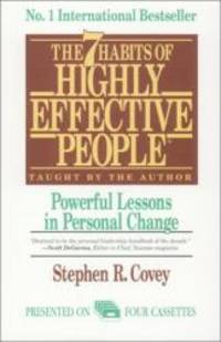 The 7 Habits of Highly Effective People by Stephen R. Covey - 2001-02-02