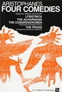 Four Comedies: Lysistrata, The Acharnians, The Congresswomen, The Frogs