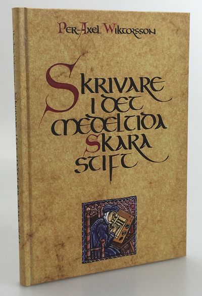 Skrivare i det medeltida Skara stift. [Utg. av]…