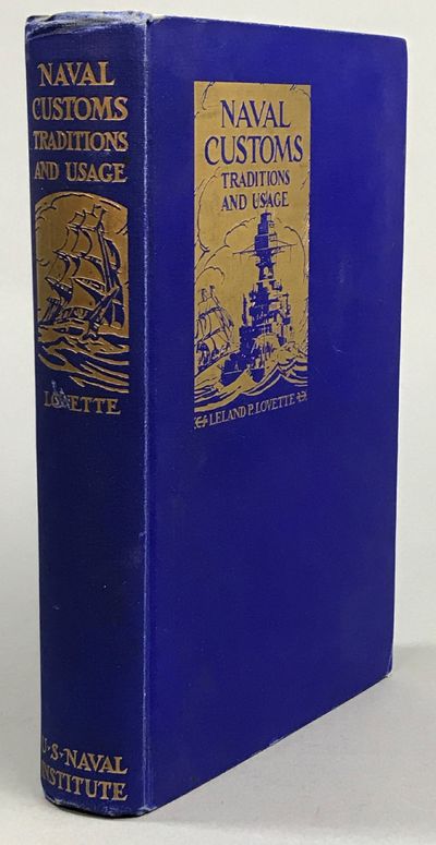 Naval customs. Traditions and usage by Leland P.…