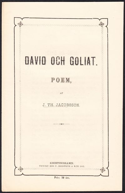 David och Goliat. Poem af J. Th. Jacobsson.