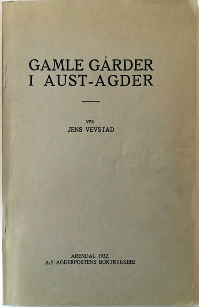 Gamle gårder i Aust-Agder