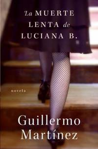 La Muerte Lenta de Luciana B