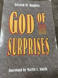 God of Surprises by Gerard W. Hughes - 1993