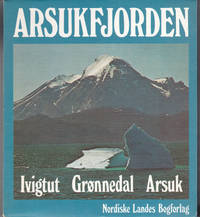 image of ARSUKFJORDEN: IVIGTUT GRONNEDAL ARSUK.