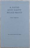 A Fayre And Happy Milke-Mayd