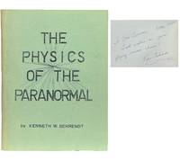The Physics of the Paranormal