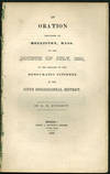 An Oration Delivered at Holliston, Mass. on the Fourth of July, 1839, at the Request of the Democratic Citizens of the Ninth Congressional District