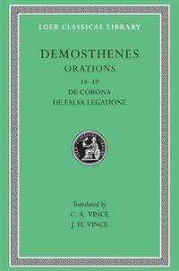 Orations : De Corona, de Falsa Legatione